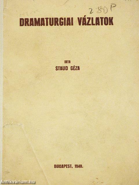 Dramaturgiai vázlatok