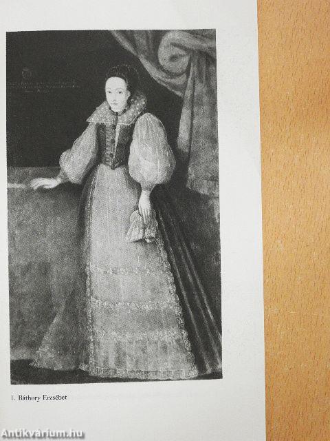 A csejtei várúrnő: Báthory Erzsébet