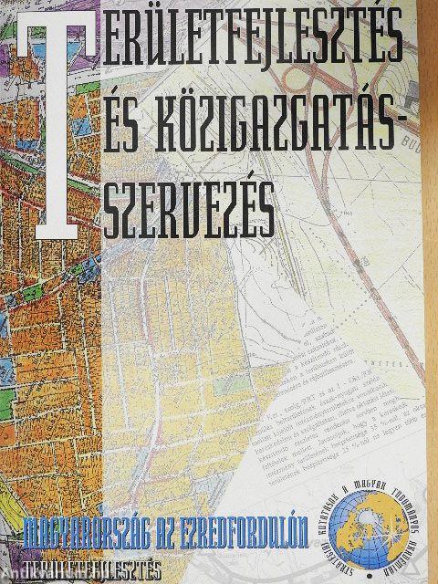 Területfejlesztés és közigazgatás-szervezés