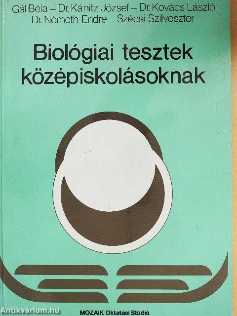 Biológiai tesztek középiskolásoknak