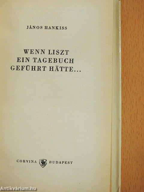 Wenn Liszt ein Tagebuch geführt hätte...