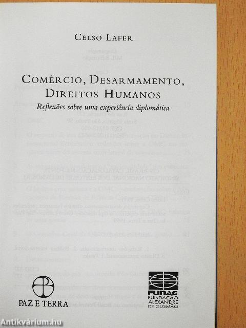 Comércio, Desarmamento, Direitos Humanos