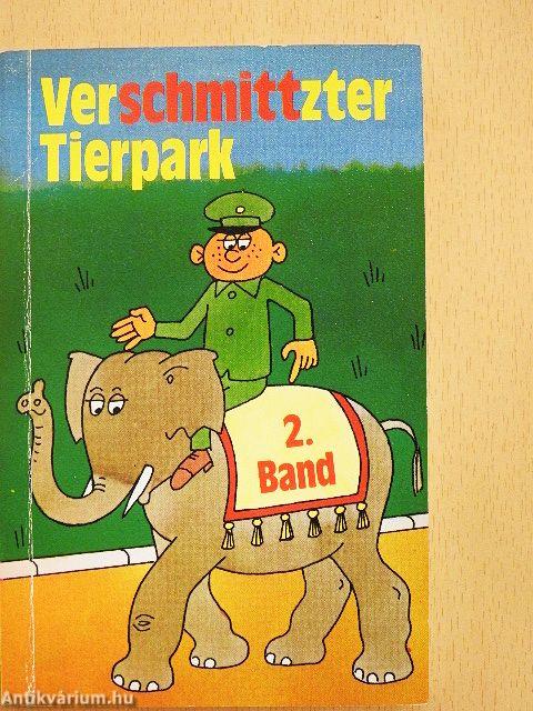 Verschmittzter Tierpark 2.