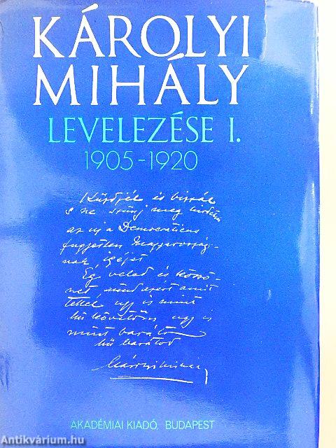 Károlyi Mihály levelezése I.