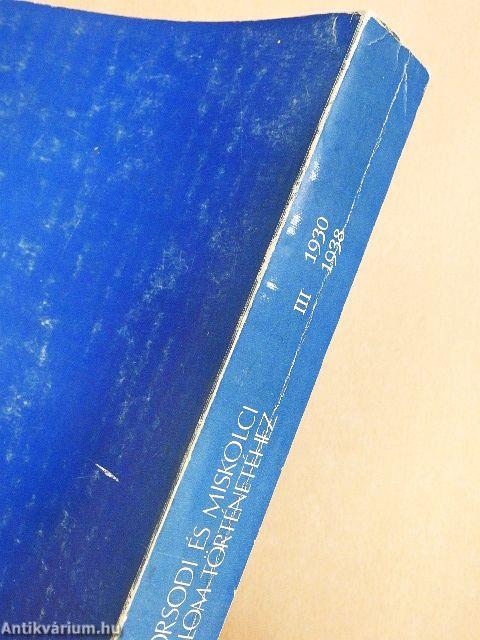 Források a borsodi és miskolci munkásmozgalom történetéhez III.