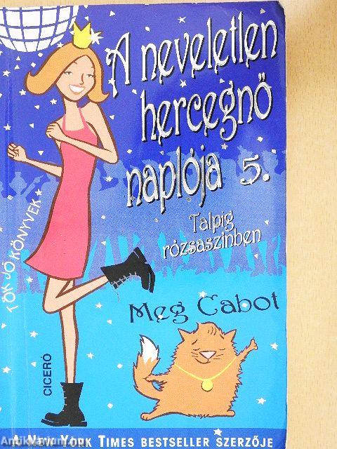 A neveletlen hercegnő naplója 5.