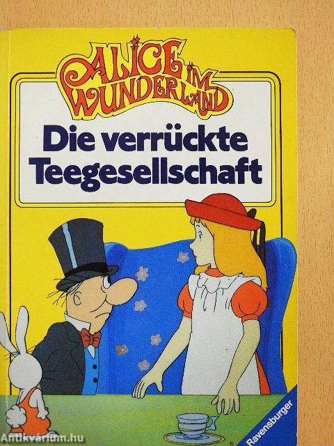 Alice im Wunderland - Die verrückte Teegesellschaft