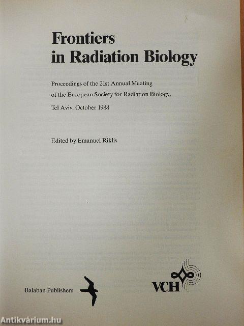 Frontiers in Radiation Biology