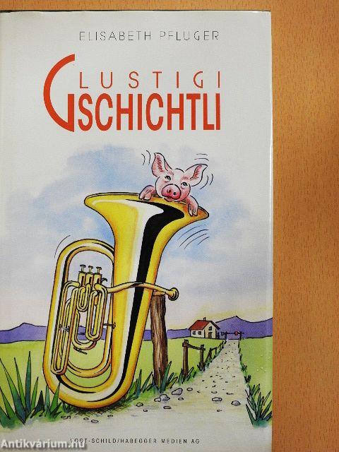 Glustigi Gschichtli