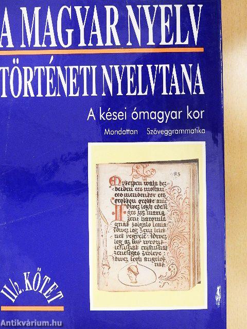 A magyar nyelv történeti nyelvtana II/2. kötet