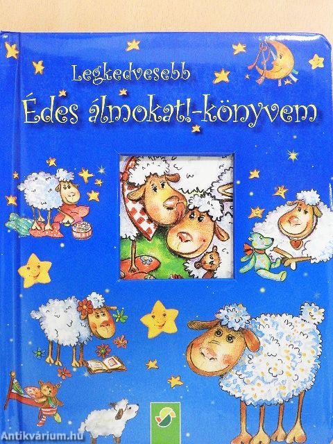 Legkedvesebb Édes álmokat! - könyvem