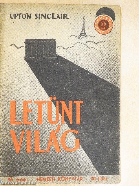 Letünt világ/A trianoni béketárgyalások magyar szemmel