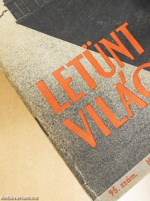 Letünt világ/A trianoni béketárgyalások magyar szemmel