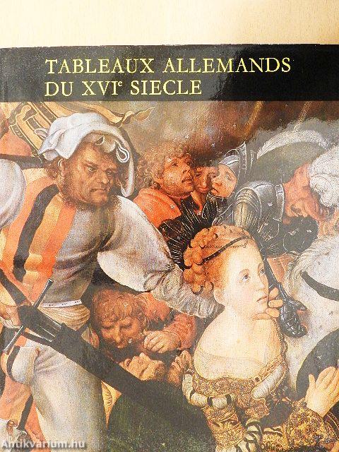 Tableaux allemands du XVIe Siecle