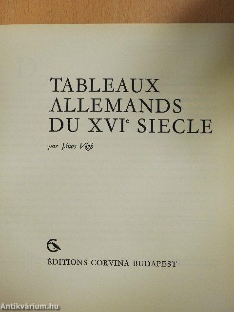 Tableaux allemands du XVIe Siecle