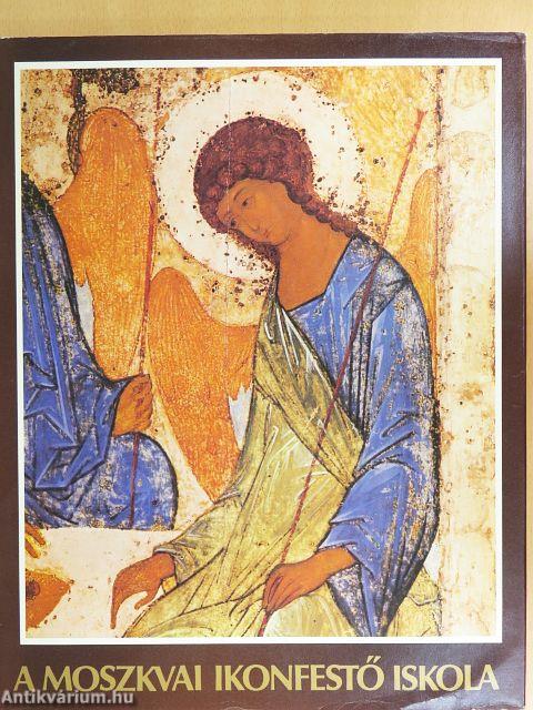 A Moszkvai Ikonfestő Iskola