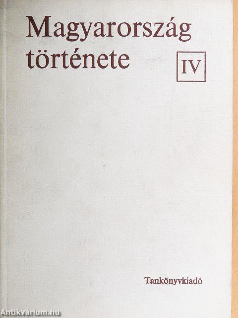 Magyarország története IV.