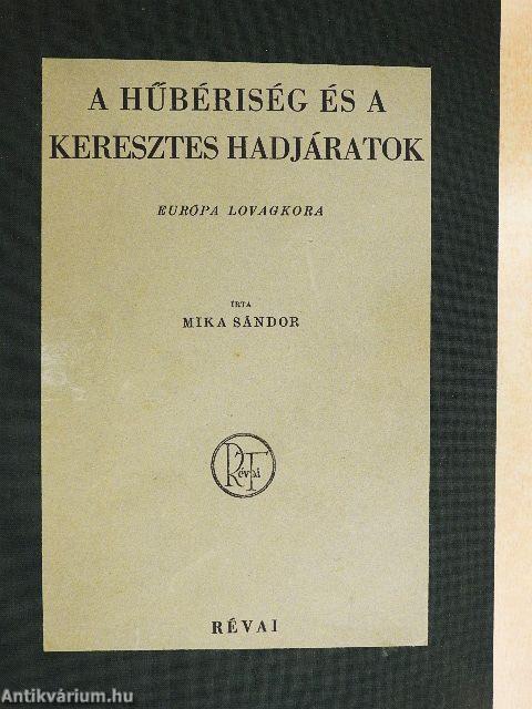 A hűbériség és a keresztes hadjáratok