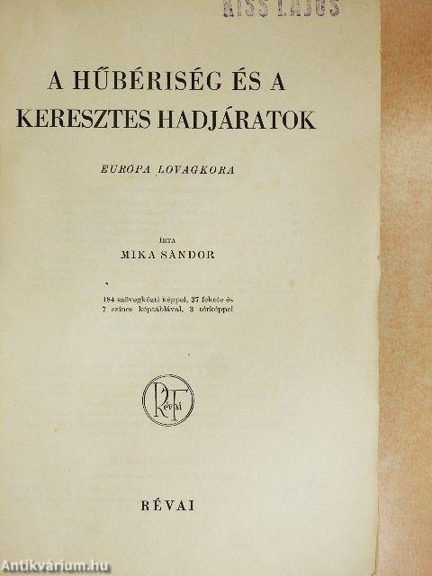 A hűbériség és a keresztes hadjáratok