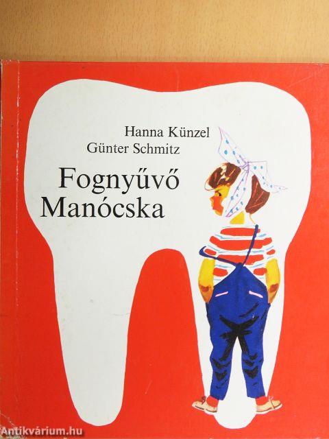 Fognyűvő Manócska