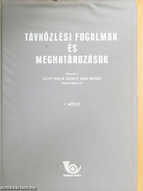Távközlési fogalmak és meghatározások I.
