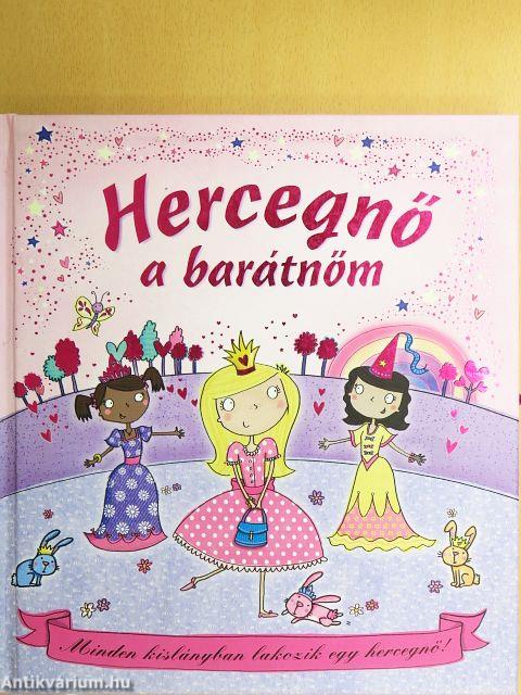 Hercegnő a barátnőm