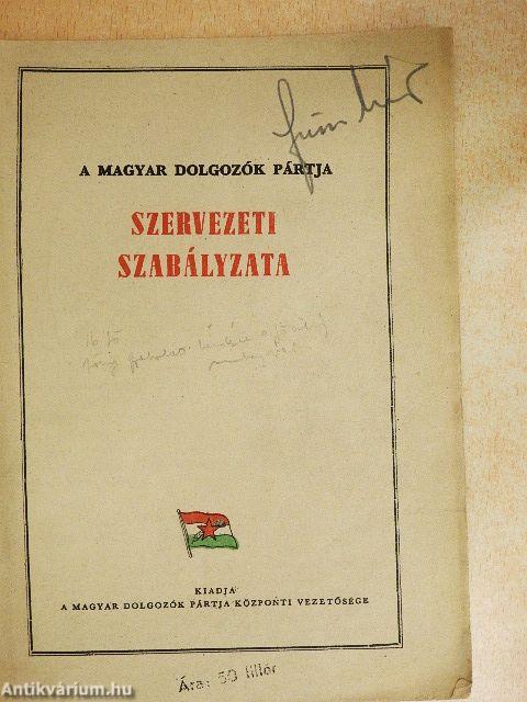 A Magyar Dolgozók Pártja Szervezeti Szabályzata