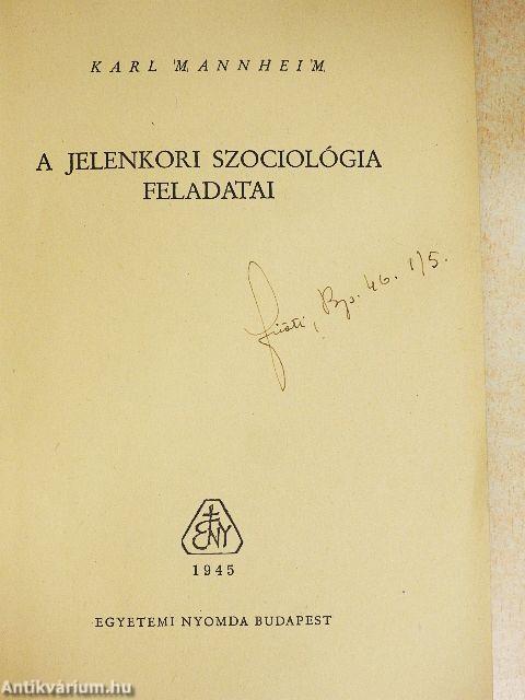 A jelenkori szociológia feladatai