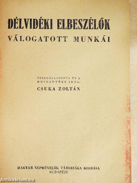 Délvidéki elbeszélők válogatott munkái