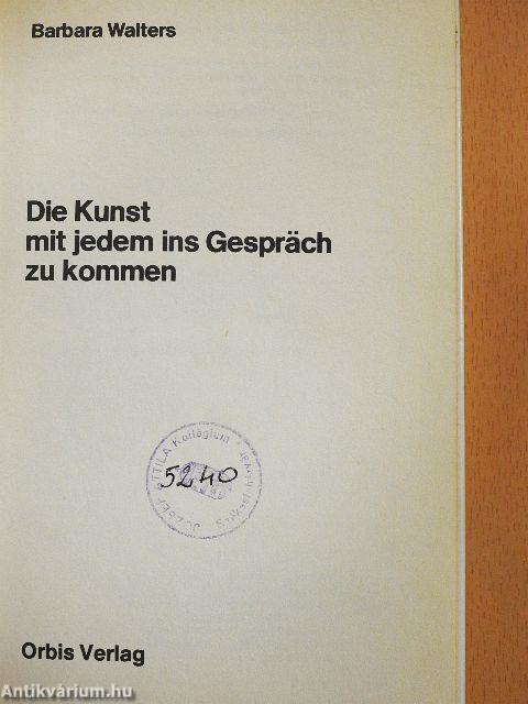 Die Kunst mit jedem ins Gespräch zu kommen