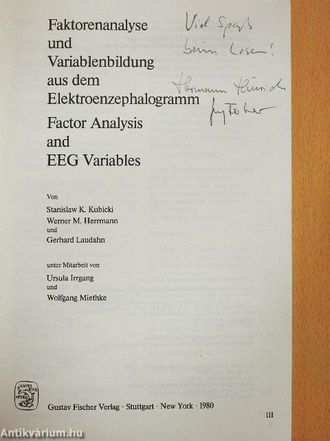 Faktorenanalyse und Variablenbildung aus dem Elektroenzephalogramm/Factor Analysis and EEG Variables