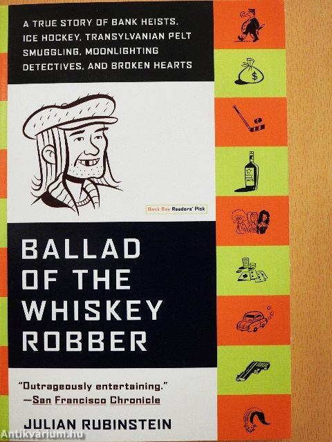 Ballad of the Whiskey Robber