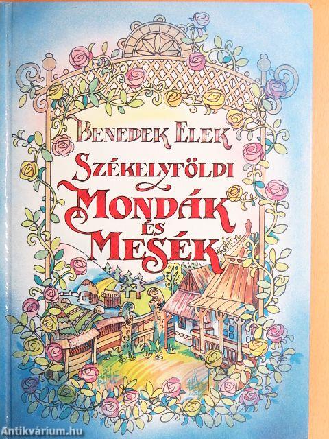 Székelyföldi mondák és mesék
