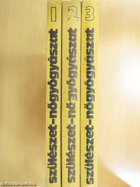 Szülészet-nőgyógyászat 1-3.