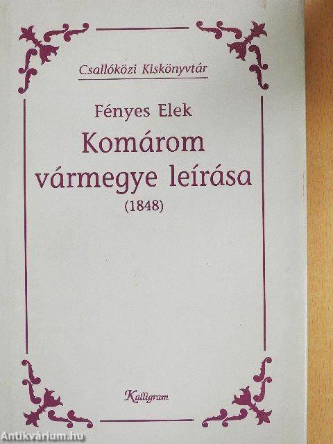 Komárom vármegye leírása (1848)