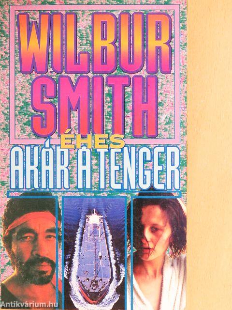 Éhes, akár a tenger