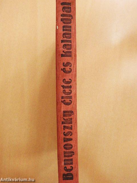 Gróf Benyovszky Móric élete és kalandjai