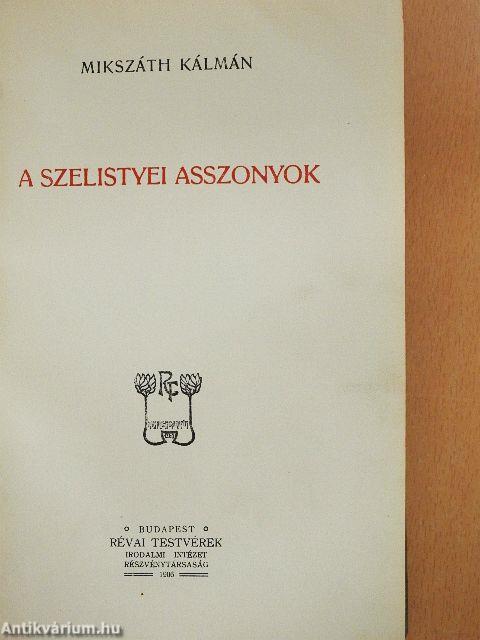 A szelistyei asszonyok