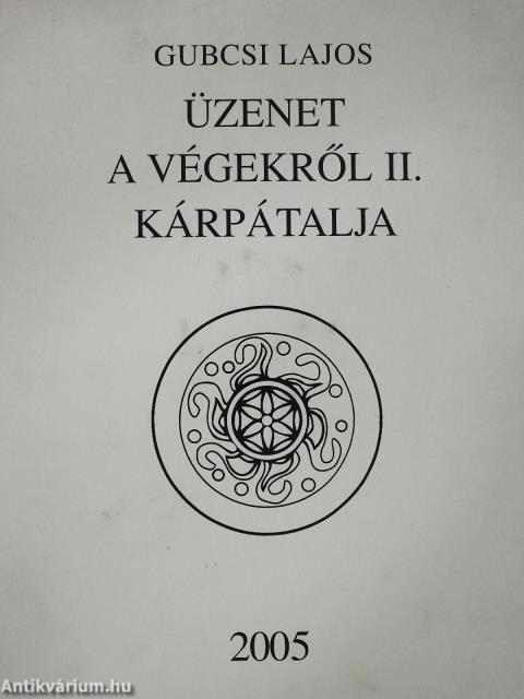 Üzenet a végekről II. - Plakettel (dedikált példány)