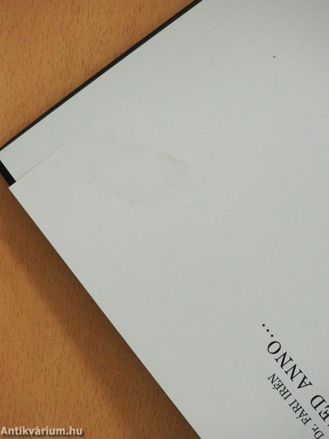 Szeged anno... (kétszeresen dedikált példány)