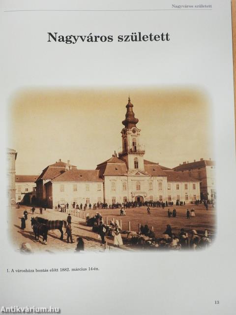 Szeged anno... (kétszeresen dedikált példány)