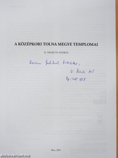 A középkori Tolna megye templomai - DVD-vel (dedikált példány)