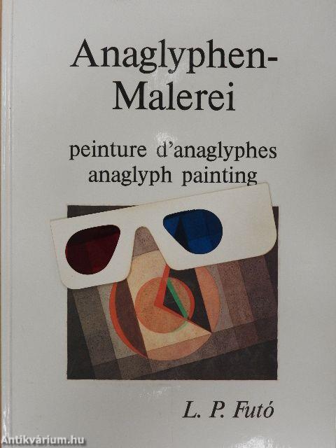 Anaglyphenmalerei peinture d'anaglyphes anaglyph painting (aláírt példány)