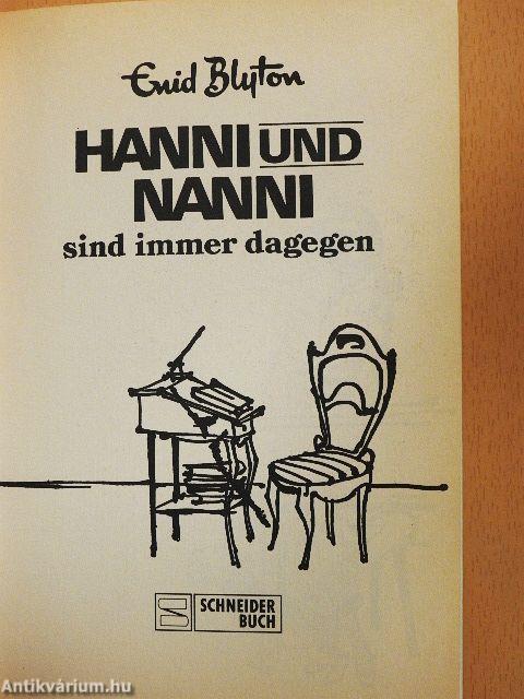 Hanni und Nanni sind immer dagegen