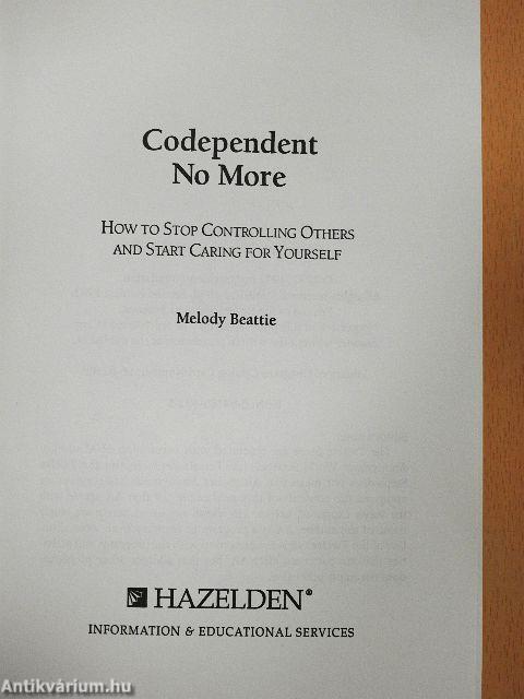 Codependent No More