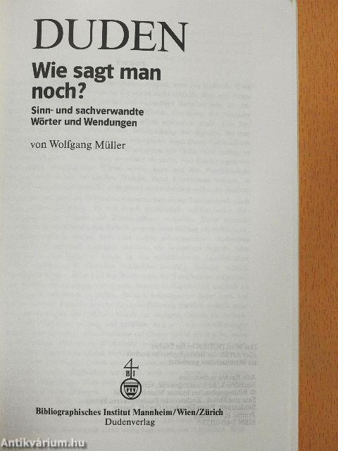 Duden - Wie sagt man noch?