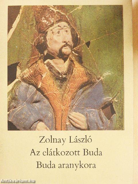 Az elátkozott Buda/Buda aranykora