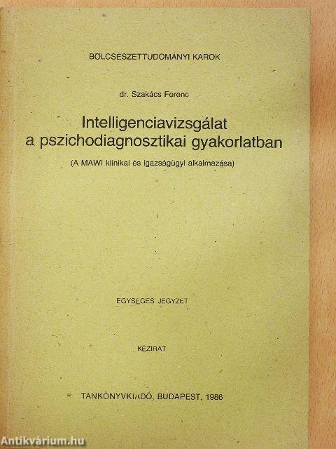 Intelligenciavizsgálat a pszichodiagnosztikai gyakorlatban