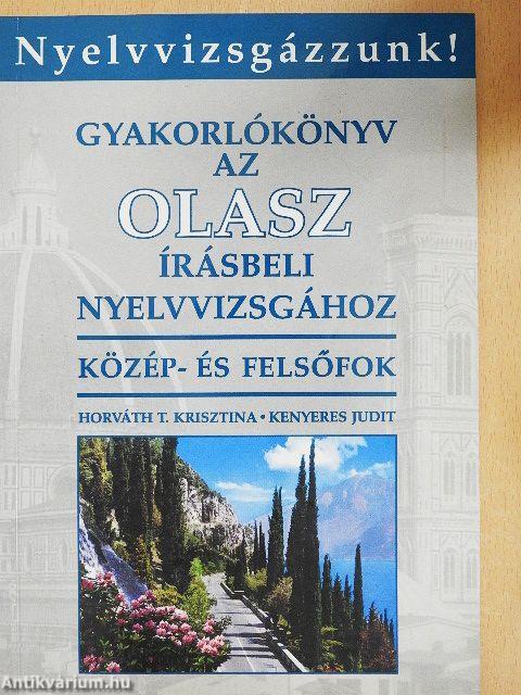 Gyakorlókönyv az olasz írásbeli nyelvvizsgához