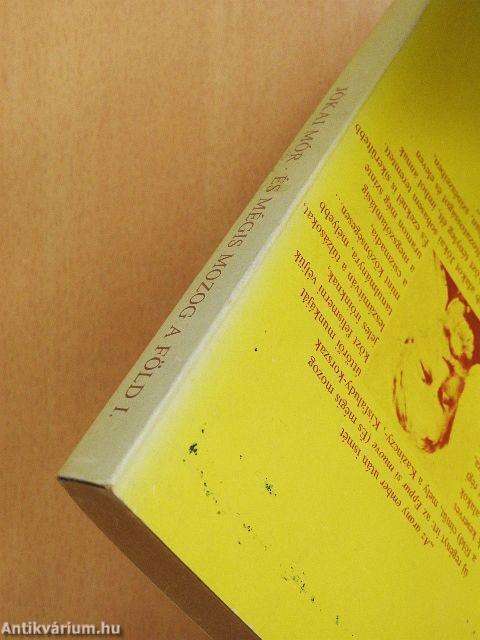 És mégis mozog a föld I-II.